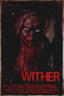 Нежить/Wither (2012)