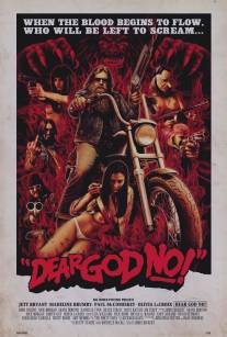 О, Боже, нет!/Dear God No! (2011)