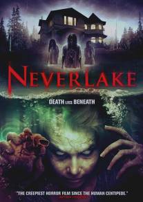 Озеро идолов/Neverlake (2013)