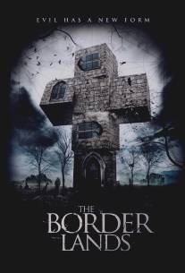 Пограничная полоса/Borderlands, The (2013)