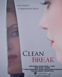 Полный разрыв/Clean Break (2012)