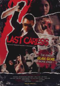 Последняя ласка/Last Caress (2010)