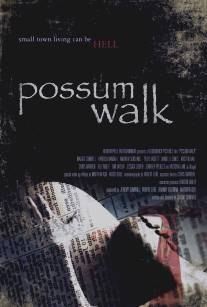 Possum Walk (2010)