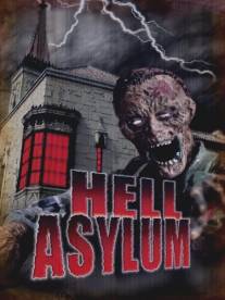 Пристанище ада/Hell Asylum (2002)