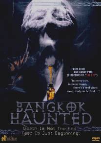 Призраки Бангкока/Bangkok Haunted (2001)