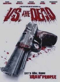 Против мёртвых/Vs. the Dead