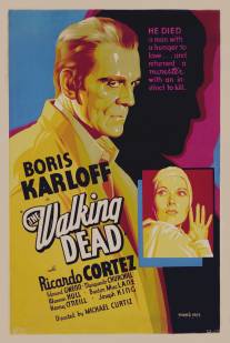 Разгуливая мертвым/Walking Dead, The (1936)