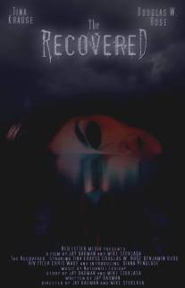 Recovered, The (2008)