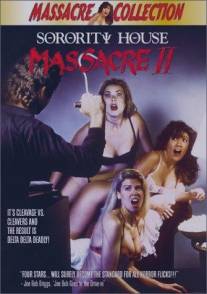Резня в женской общаге 2/Sorority House Massacre II (1990)