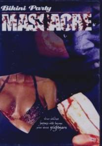 Резня/Bikini Party Massacre (2002)