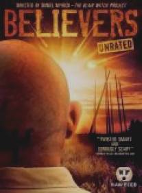 Сторонники/Believers (2007)