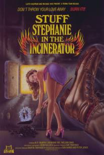 Stuff Stephanie in the Incinerator (1989)