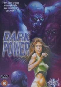 Темная власть/Dark Power, The