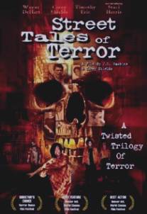 Территория вне закона/Street Tales of Terror (2004)