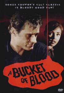 Ведро крови/A Bucket of Blood