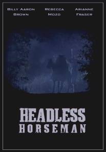 Всадник без головы/Headless Horseman (2007)