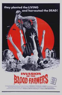 Вторжение кровавых фермеров/Invasion of the Blood Farmers (1972)