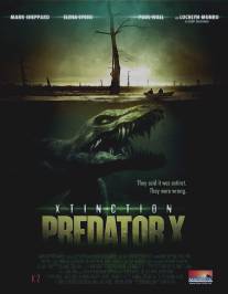 Вымирающий/Alligator X (2010)