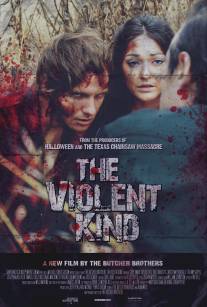 Жестокий вид/Violent Kind, The (2010)