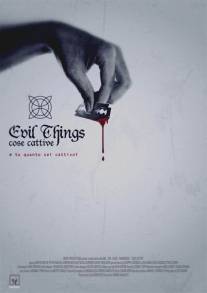 Злые вещи/Evil Things