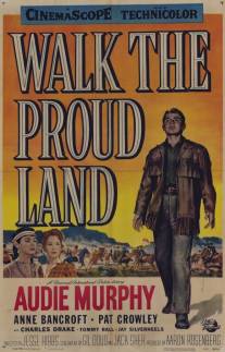 Прогулка по гордой земле/Walk the Proud Land