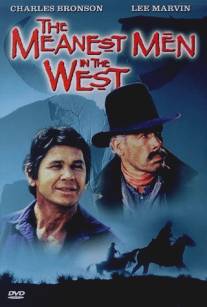 Самые крутые люди на Западе/Meanest Men in the West, The (1978)