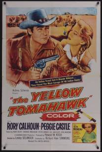 Желтый томагавк/Yellow Tomahawk, The